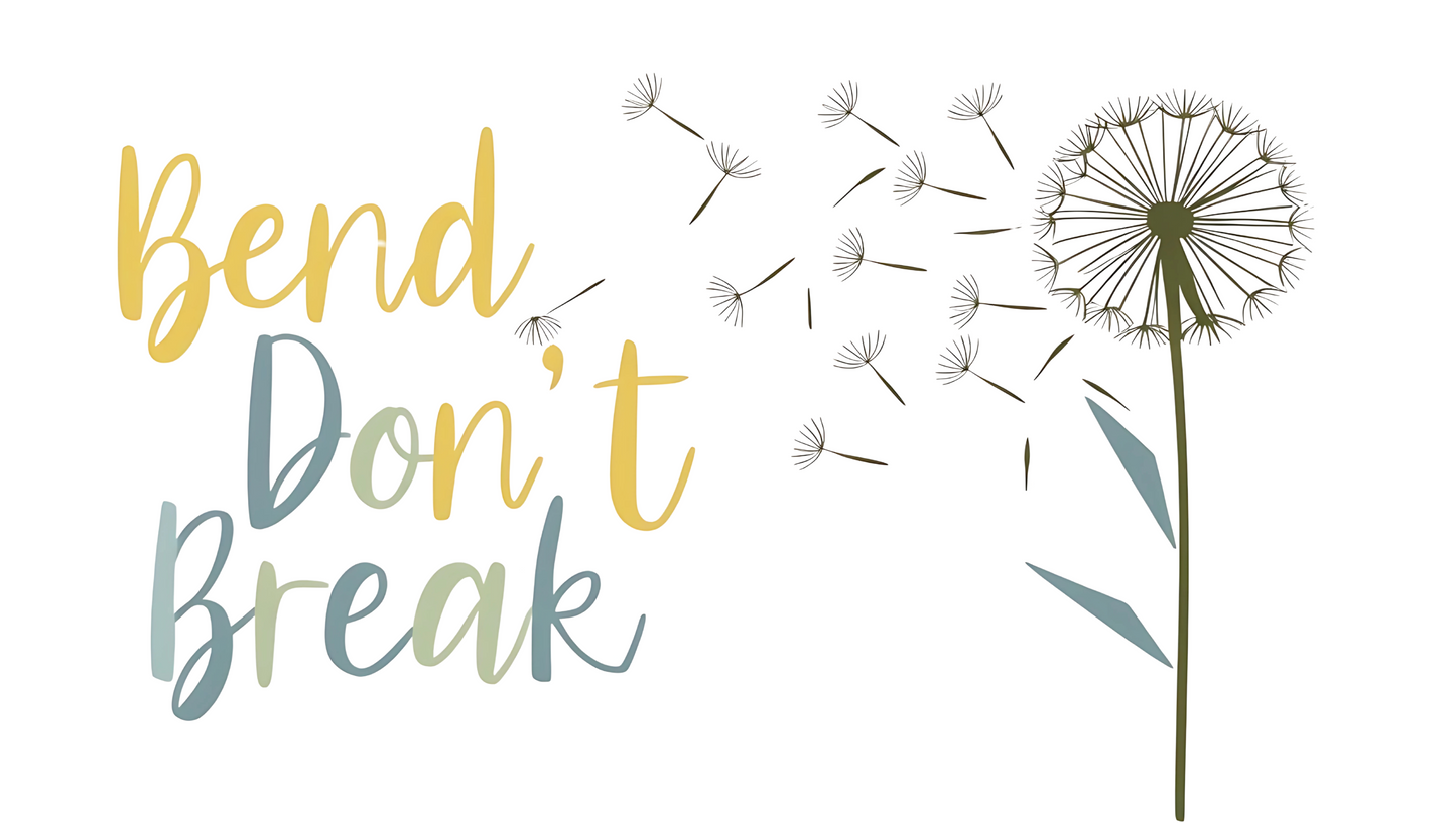 "Bend Don't Break" instant digital download, Motivational, Mantra, Affirmation, Printable