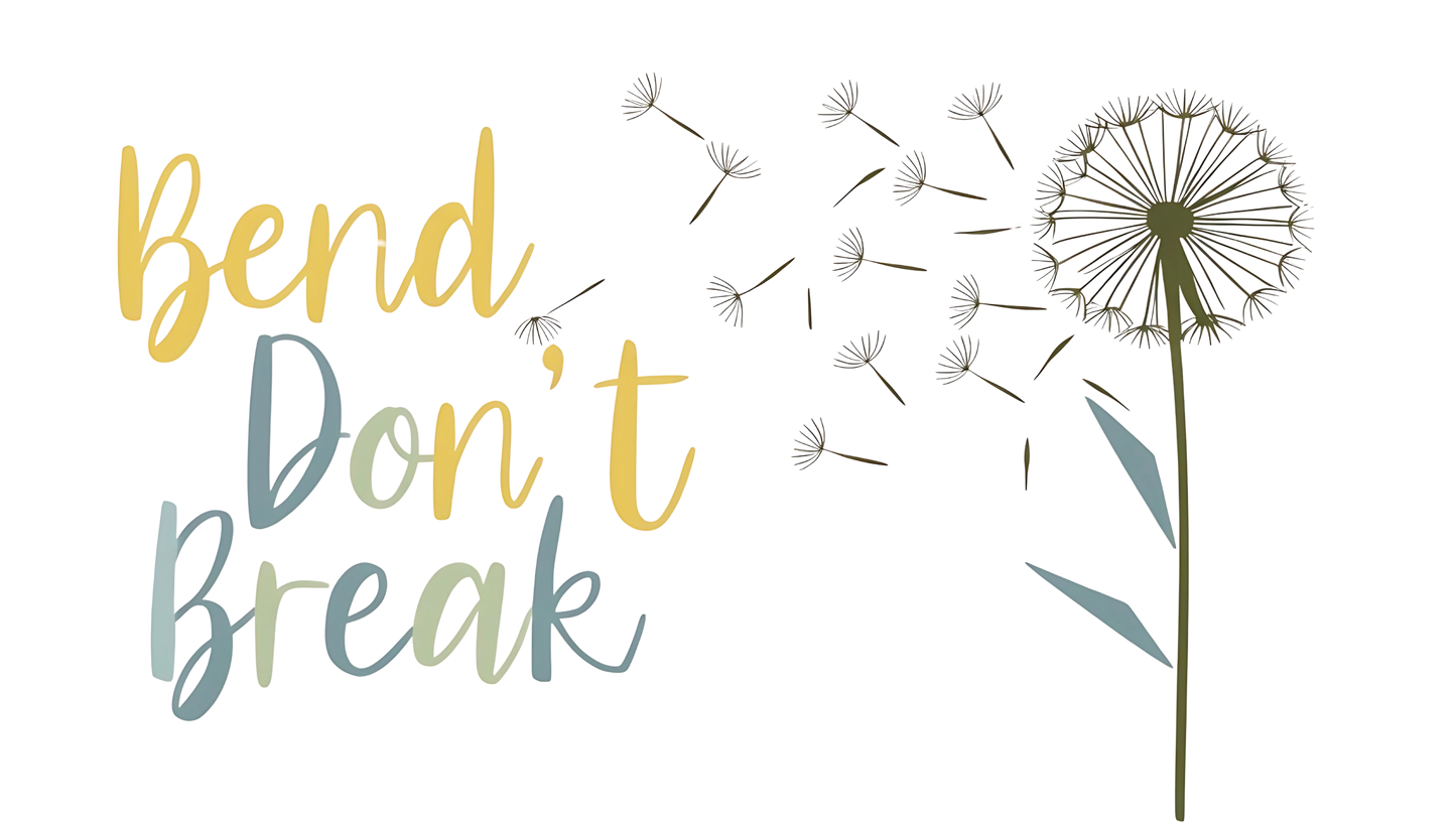"Bend Don't Break" instant digital download, Motivational, Mantra, Affirmation, Printable